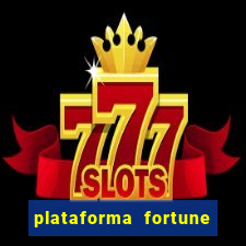 plataforma fortune tiger que mais paga